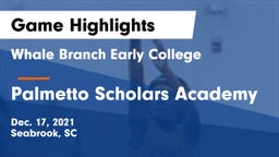 Whale Branch Early College  vs Palmetto Scholars Academy Game Highlights - Dec. 17, 2021