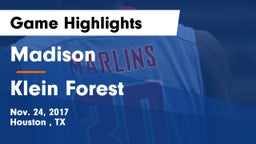 Madison  vs Klein Forest  Game Highlights - Nov. 24, 2017