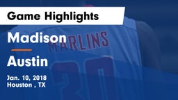 Madison  vs Austin Game Highlights - Jan. 10, 2018