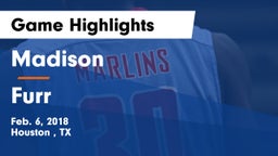 Madison  vs Furr Game Highlights - Feb. 6, 2018