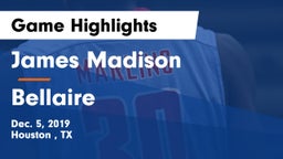 James Madison  vs Bellaire  Game Highlights - Dec. 5, 2019