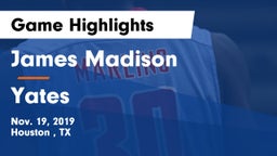 James Madison  vs Yates  Game Highlights - Nov. 19, 2019
