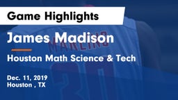 James Madison  vs Houston Math Science & Tech  Game Highlights - Dec. 11, 2019