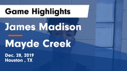 James Madison  vs Mayde Creek  Game Highlights - Dec. 28, 2019