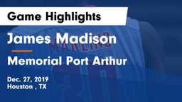 James Madison  vs Memorial  Port Arthur Game Highlights - Dec. 27, 2019