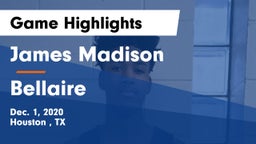 James Madison  vs Bellaire  Game Highlights - Dec. 1, 2020