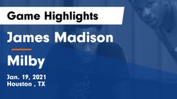 James Madison  vs Milby  Game Highlights - Jan. 19, 2021