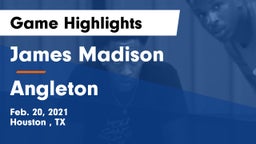 James Madison  vs Angleton  Game Highlights - Feb. 20, 2021