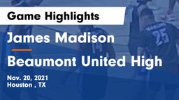 James Madison  vs Beaumont United High Game Highlights - Nov. 20, 2021