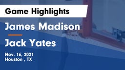 James Madison  vs Jack Yates  Game Highlights - Nov. 16, 2021