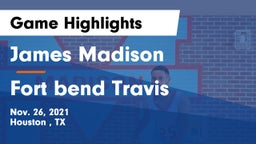 James Madison  vs Fort bend Travis Game Highlights - Nov. 26, 2021