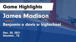 James Madison  vs Benjamin o davis sr highschool Game Highlights - Dec. 30, 2021