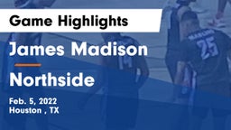 James Madison  vs Northside  Game Highlights - Feb. 5, 2022