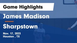 James Madison  vs Sharpstown  Game Highlights - Nov. 17, 2023