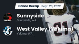 Recap: Sunnyside  vs. West Valley  (Yakima) 2022