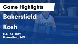 Bakersfield  vs Kosh Game Highlights - Feb. 14, 2019