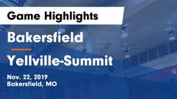 Bakersfield  vs Yellville-Summit  Game Highlights - Nov. 22, 2019