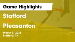 Stafford  vs Pleasanton  Game Highlights - March 3, 2023