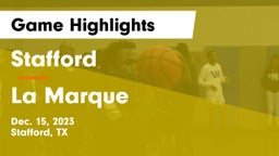 Stafford  vs La Marque  Game Highlights - Dec. 15, 2023