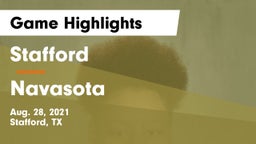 Stafford  vs Navasota  Game Highlights - Aug. 28, 2021