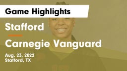Stafford  vs Carnegie Vanguard  Game Highlights - Aug. 23, 2022