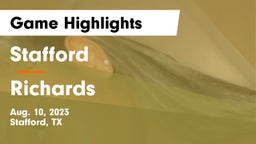 Stafford  vs Richards  Game Highlights - Aug. 10, 2023