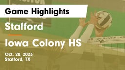 Stafford  vs Iowa Colony HS Game Highlights - Oct. 20, 2023
