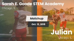 Matchup: Sarah E. Goode STEM  vs. Julian  2018