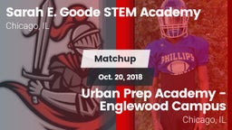 Matchup: Sarah E. Goode STEM  vs. Urban Prep Academy - Englewood Campus 2018