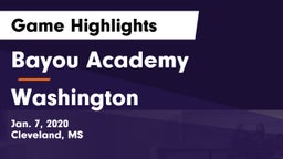 Bayou Academy  vs Washington  Game Highlights - Jan. 7, 2020