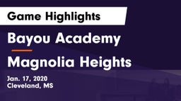 Bayou Academy  vs Magnolia Heights  Game Highlights - Jan. 17, 2020