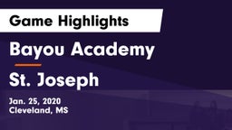Bayou Academy  vs St. Joseph  Game Highlights - Jan. 25, 2020
