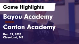 Bayou Academy  vs Canton Academy  Game Highlights - Dec. 21, 2020