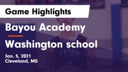 Bayou Academy  vs Washington school Game Highlights - Jan. 5, 2021