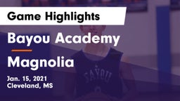 Bayou Academy  vs Magnolia  Game Highlights - Jan. 15, 2021