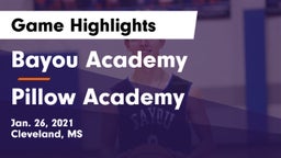 Bayou Academy  vs Pillow Academy Game Highlights - Jan. 26, 2021