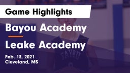 Bayou Academy  vs Leake Academy  Game Highlights - Feb. 13, 2021