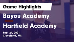 Bayou Academy  vs Hartfield Academy  Game Highlights - Feb. 24, 2021