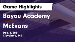 Bayou Academy  vs McEvans  Game Highlights - Dec. 2, 2021