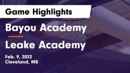 Bayou Academy  vs Leake Academy  Game Highlights - Feb. 9, 2022