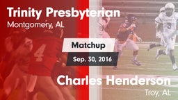 Matchup: Trinity vs. Charles Henderson  2016