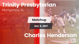 Matchup: Trinity vs. Charles Henderson  2017