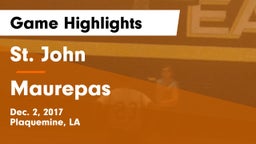 St. John  vs Maurepas Game Highlights - Dec. 2, 2017