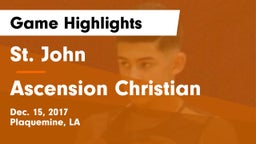 St. John  vs Ascension Christian Game Highlights - Dec. 15, 2017