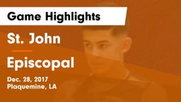 St. John  vs Episcopal  Game Highlights - Dec. 28, 2017