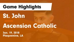St. John  vs Ascension Catholic  Game Highlights - Jan. 19, 2018