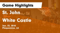 St. John  vs White Castle  Game Highlights - Jan. 23, 2018