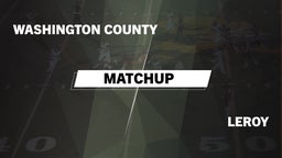 Matchup: Washington County vs. Leroy 2016