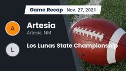 Recap: Artesia  vs. Los Lunas State Championship 2021