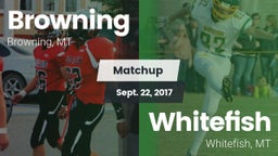 Matchup: Browning  vs. Whitefish  2017